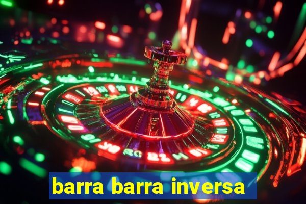 barra barra inversa - twitch